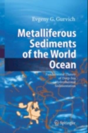 Metalliferous Sediments of the World Ocean