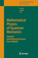 Mathematical Physics of Quantum Mechanics