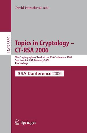 Topics in Cryptology -- CT-RSA 2006