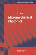 Micromechanical Photonics
