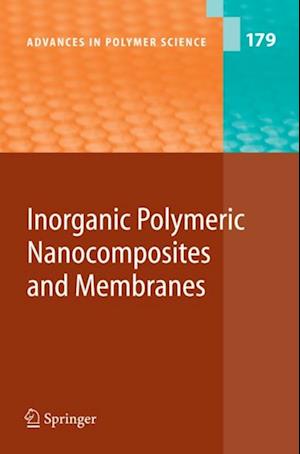 Inorganic Polymeric Nanocomposites and Membranes