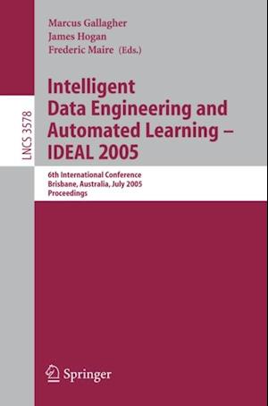 Intelligent Data Engineering and Automated Learning - IDEAL 2005