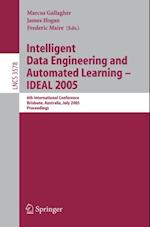 Intelligent Data Engineering and Automated Learning - IDEAL 2005