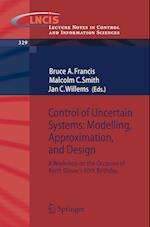 Control of Uncertain Systems: Modelling, Approximation, and Design