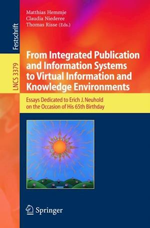 From Integrated Publication and Information Systems to Information and Knowledge Environments