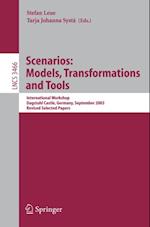 Scenarios: Models, Transformations and Tools