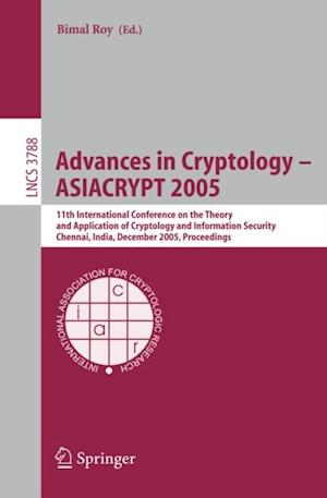 Advances in Cryptology - ASIACRYPT 2005