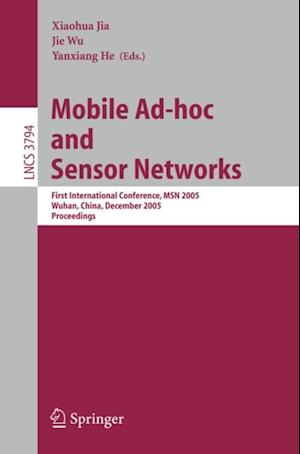 Mobile Ad-hoc and Sensor Networks