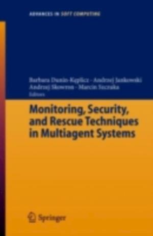 Monitoring, Security, and Rescue Techniques in Multiagent Systems