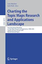 Charting the Topic Maps Research and Applications Landscape