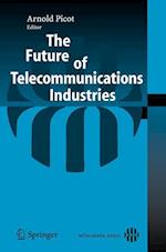 The Future of Telecommunications Industries