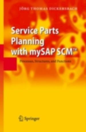 Service Parts Planning with mySAP SCM(TM)