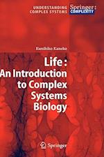 Life: An Introduction to Complex Systems Biology