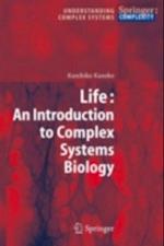 Life: An Introduction to Complex Systems Biology