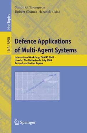 Defence Applications of Multi-Agent Systems