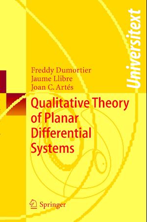 Qualitative Theory of Planar Differential Systems