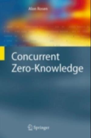 Concurrent Zero-Knowledge