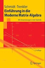 Einführung in die Moderne Matrix-Algebra