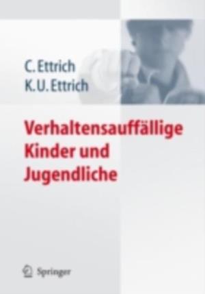 Verhaltensauffällige Kinder und Jugendliche