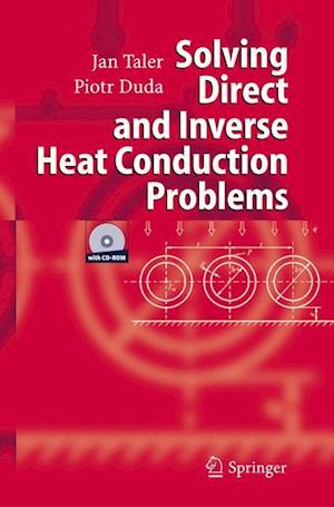 Solving Direct and Inverse Heat Conduction Problems