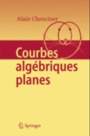Courbes Algébriques Planes