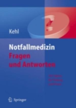 Notfallmedizin. Fragen und Antworten