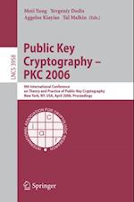 Public Key Cryptography - PKC 2006