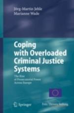 Coping with Overloaded Criminal Justice Systems