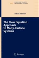 Flow Equation Approach to Many-Particle Systems