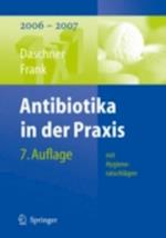 Antibiotika in der Praxis mit Hygieneratschlägen