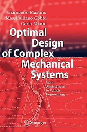 Optimal Design of Complex Mechanical Systems