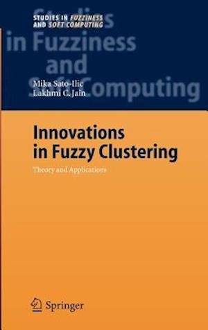 Innovations in Fuzzy Clustering