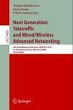 Next Generation Teletraffic and Wired/Wireless Advanced Networking