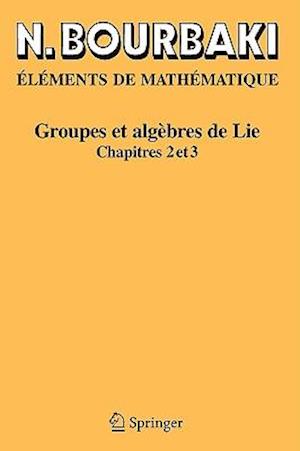 Groupes ET Algebres De Lie