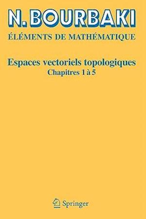 Espaces Vectoriels Topologiques