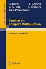 Seminar on Complex Multiplication