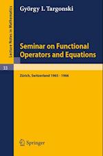 Seminar on Functional Operators and Equations