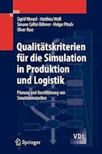 Qualitätskriterien für die Simulation in Produktion und Logistik