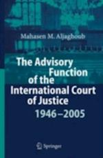 Advisory Function of the International Court of Justice 1946 - 2005