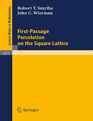 First-Passage Percolation on the Square Lattice