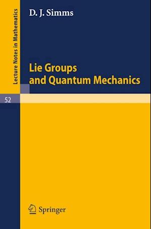 Lie Groups and Quantum Mechanics