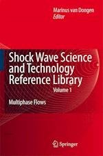 Shock Wave Science and Technology Reference Library, Vol. 1