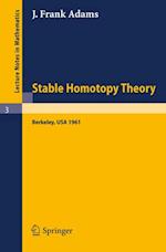 Stable Homotopy Theory