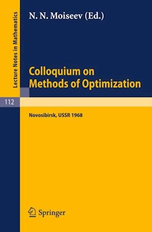 Colloquium on Methods of Optimization