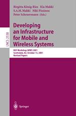 Developing an Infrastructure for Mobile and Wireless Systems