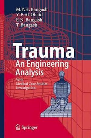 Trauma - An Engineering Analysis