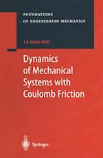 Dynamics of Mechanical Systems with Coulomb Friction