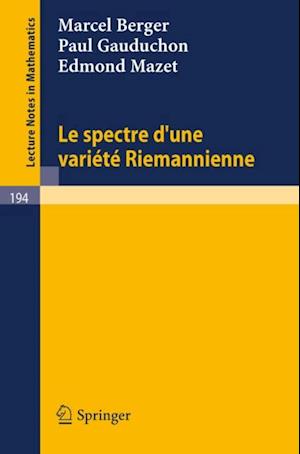 Le Spectre d`une Variete Riemannienne