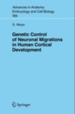 Genetic Control of Neuronal Migrations in Human Cortical Development