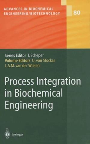 Process Integration in Biochemical Engineering